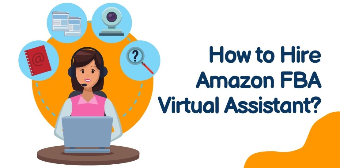 Hire Amazon FBA Virtual Assistant