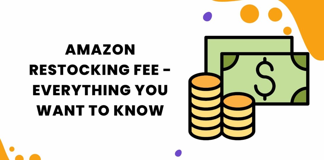 Amazon Restocking Fee