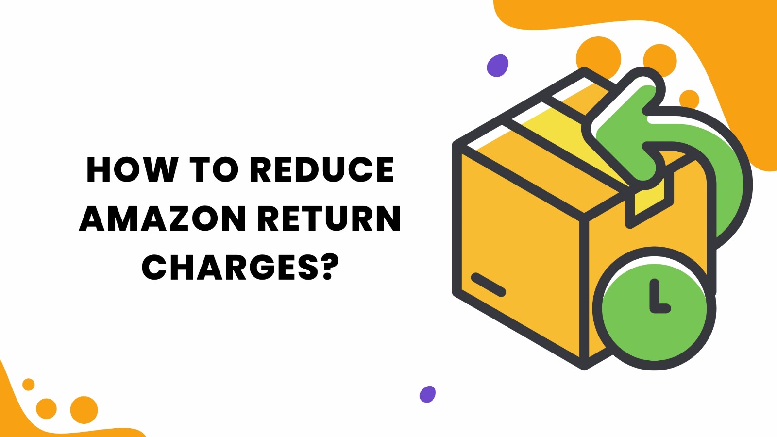 Amazon Return Charges Reduce