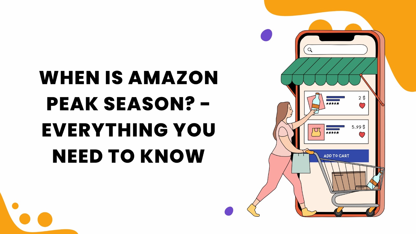 When is Amazon Peak Season?