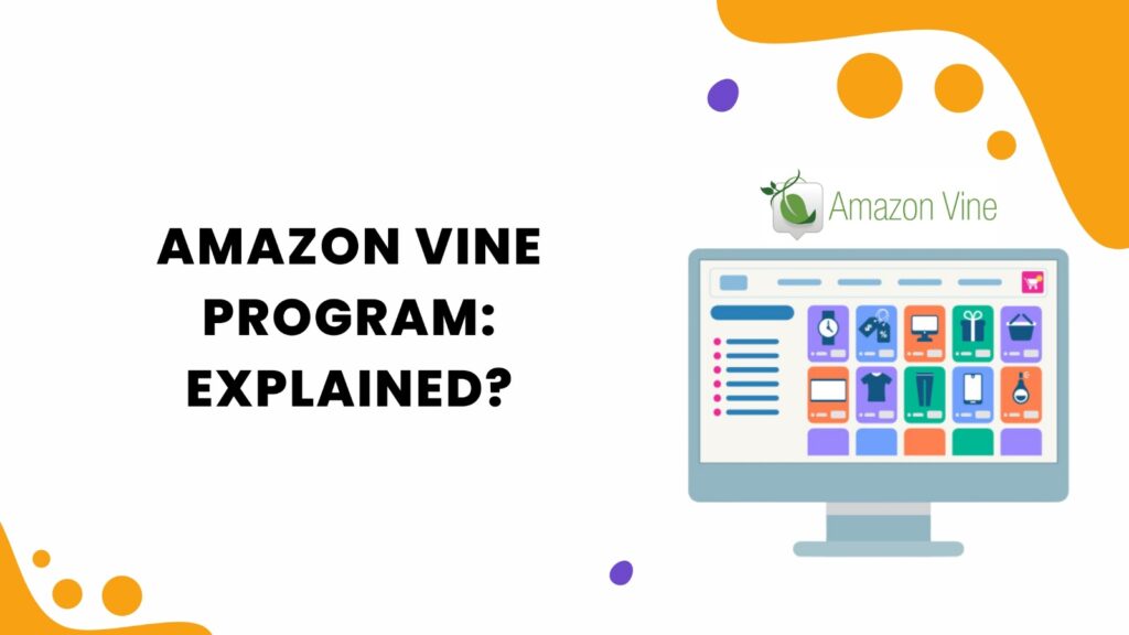 Amazon Vine Program – Explained