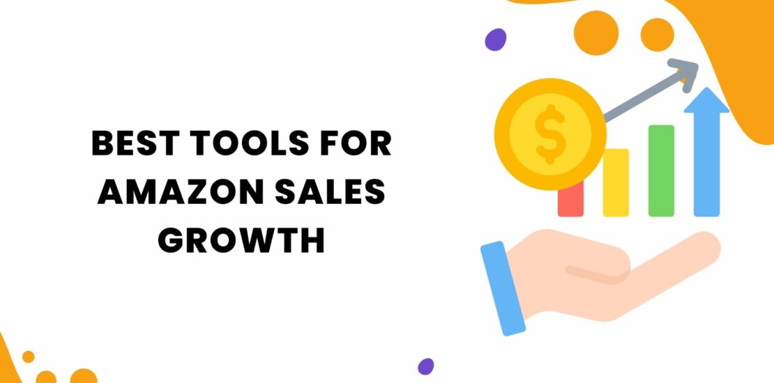 Tools for Amazon Sales Growth