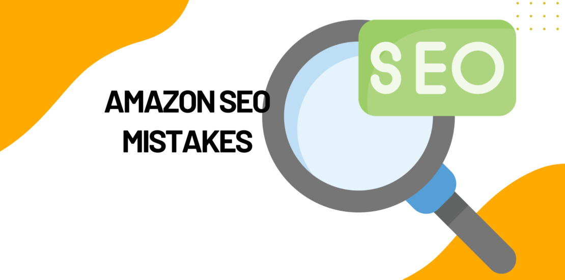 Amazon SEO Mistakes