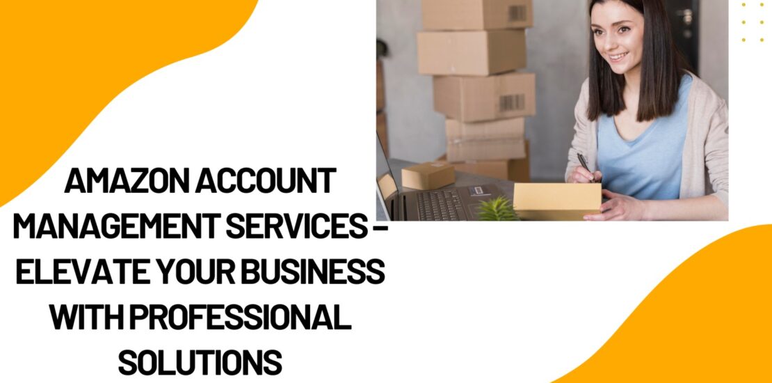 Amazon Account Management Services