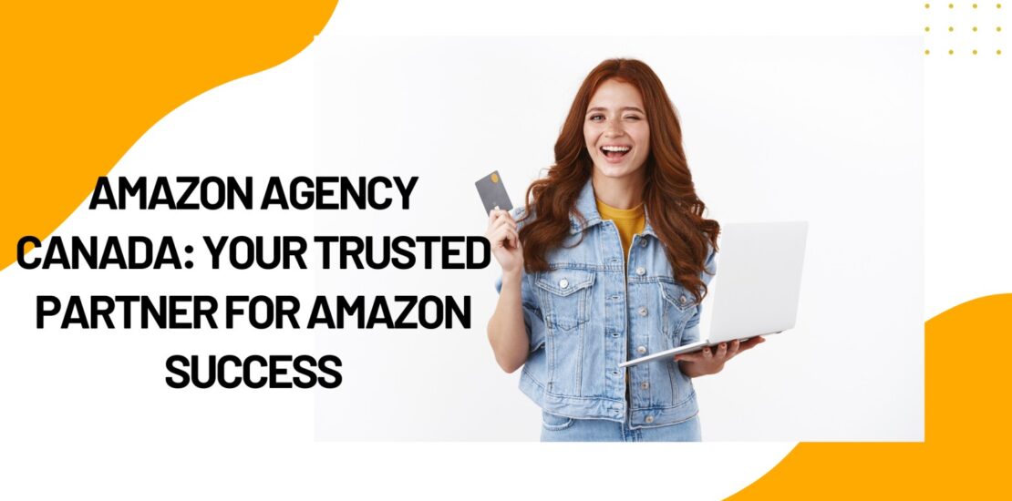 Amazon Agency Canada