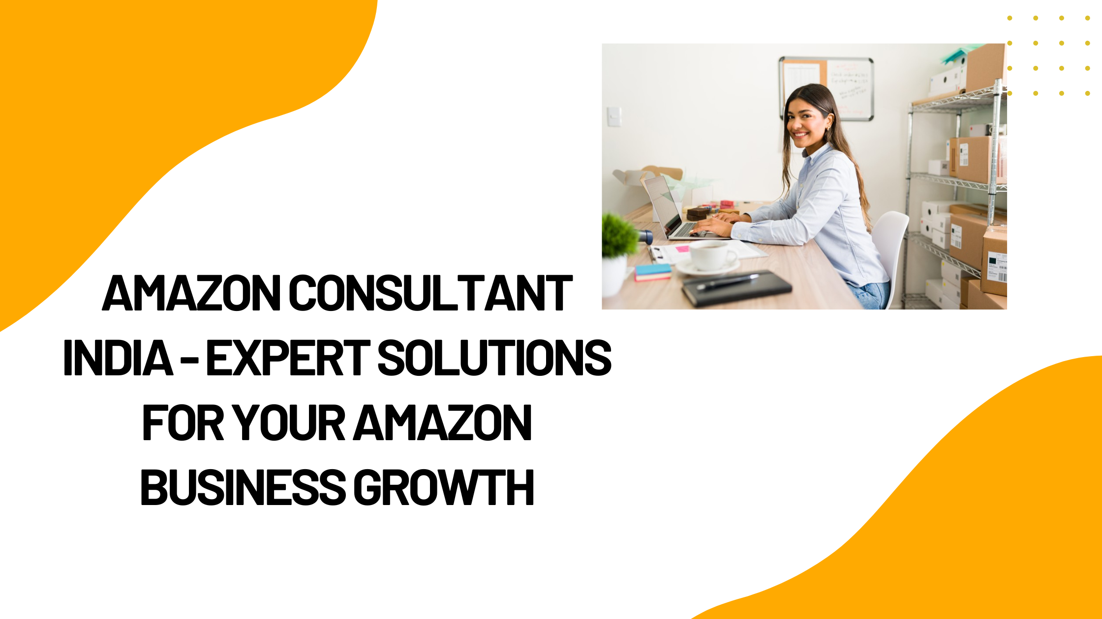 Amazon Consultant India GrowithAmazon