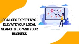 Local SEO Expert NYC