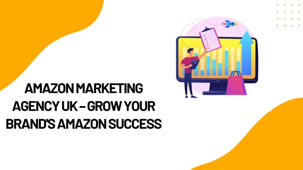 Amazon Marketing Agency UK