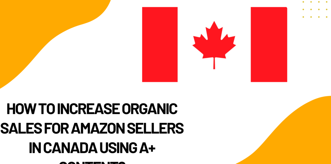Boost Organic Sales A plus Content Canada