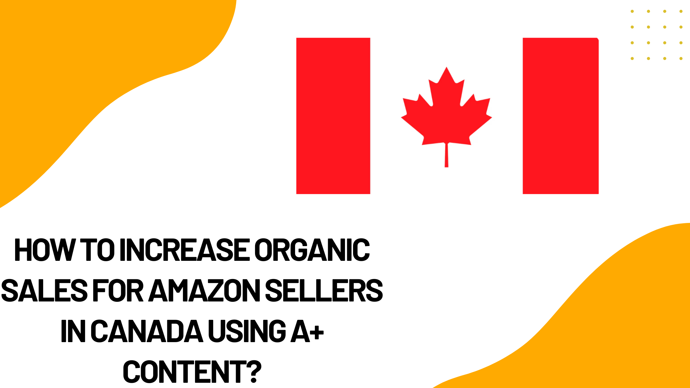Boost Organic Sales A plus Content Canada