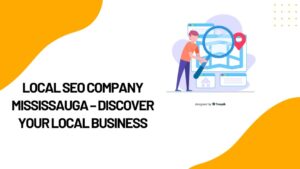 Local SEO Company Mississauga