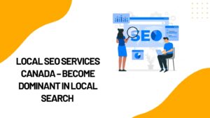 Local SEO Services Canada