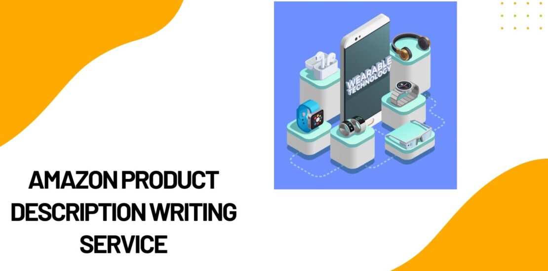 Amazon Product Description Writing Service
