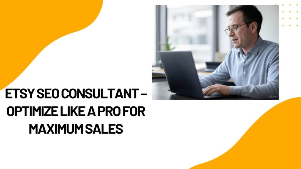 Etsy SEO Consultant