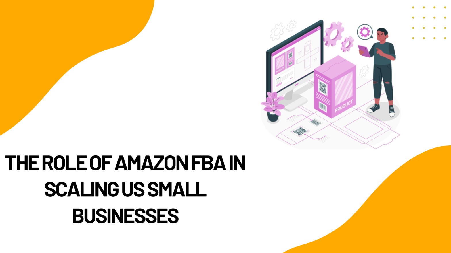 Role of Amazon FBA in US Businesses
